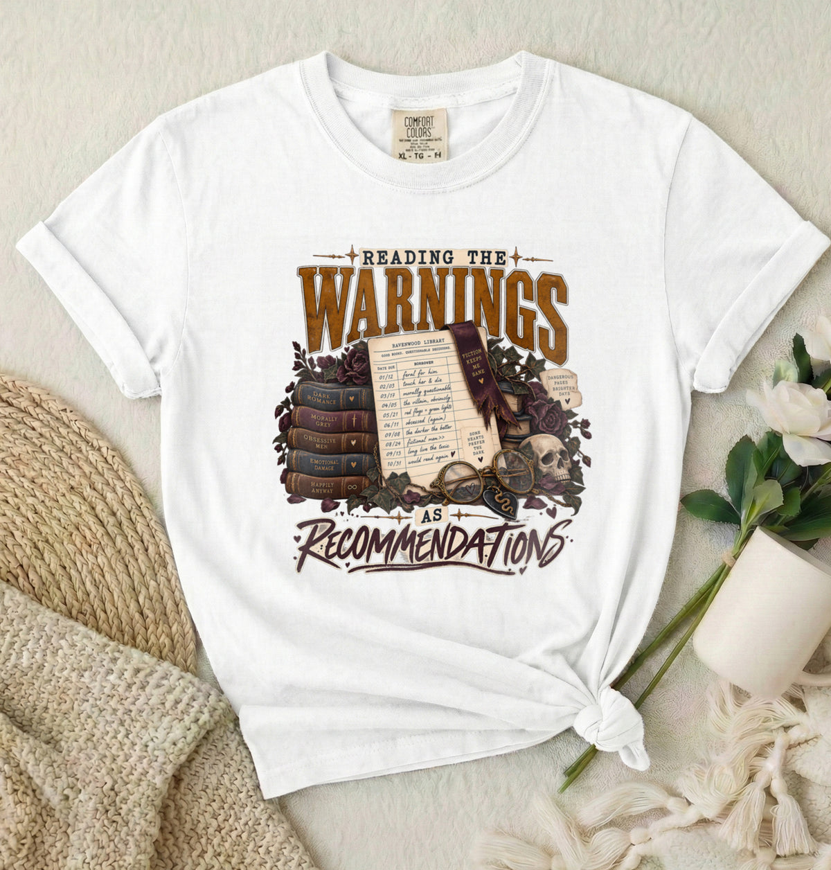 Reading the Warnings as Recommendations Book Lover T-Shirt