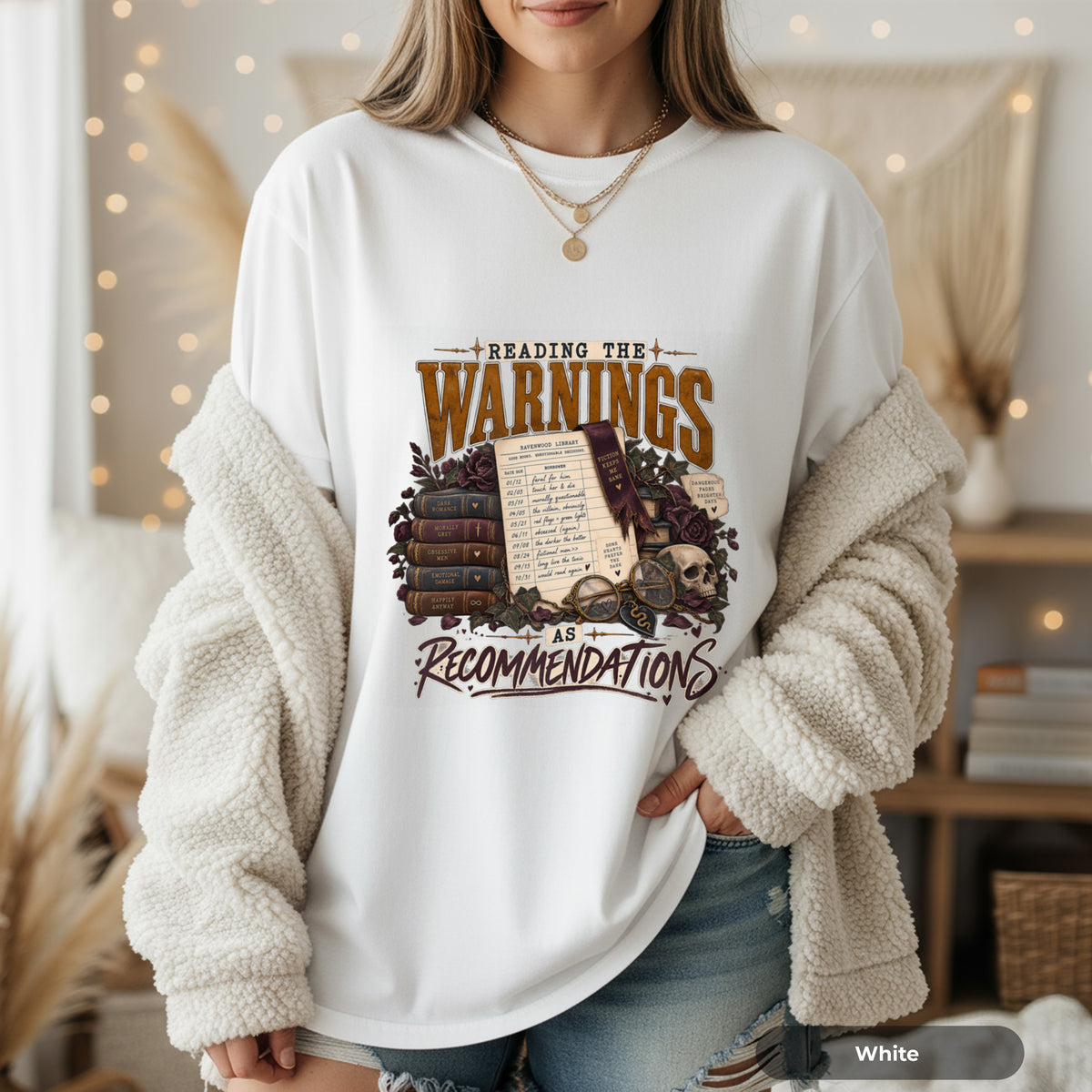 Reading the Warnings as Recommendations Book Lover T-Shirt