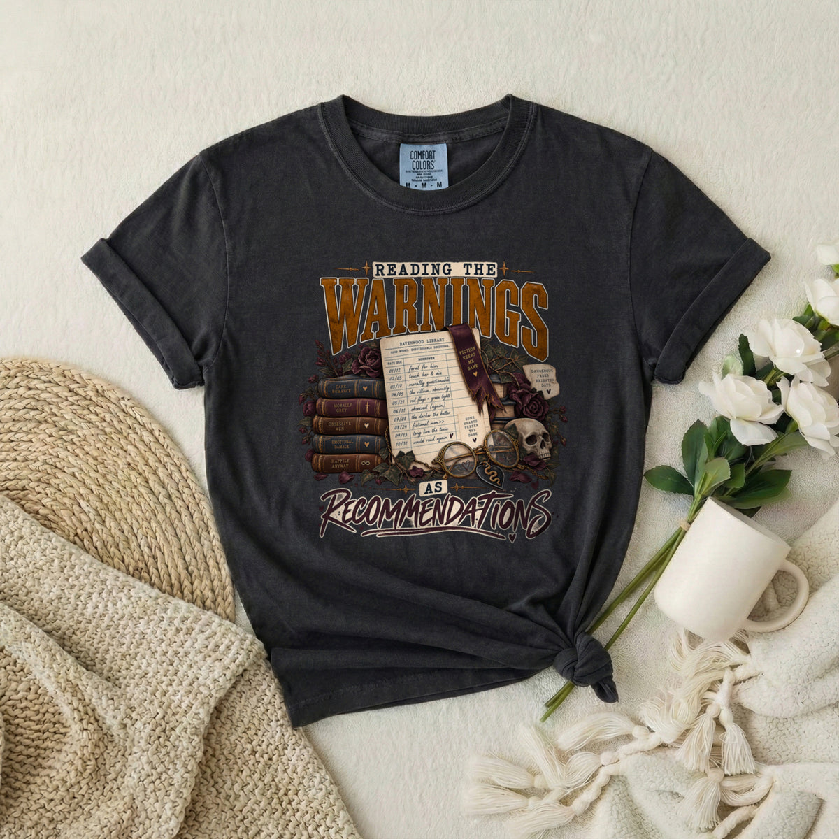 Reading the Warnings as Recommendations Book Lover T-Shirt