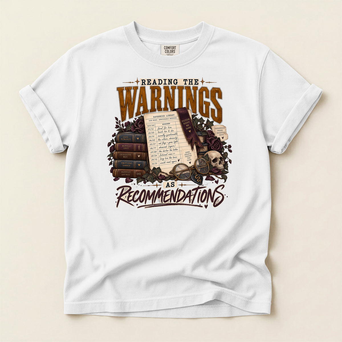 Reading the Warnings as Recommendations Book Lover T-Shirt
