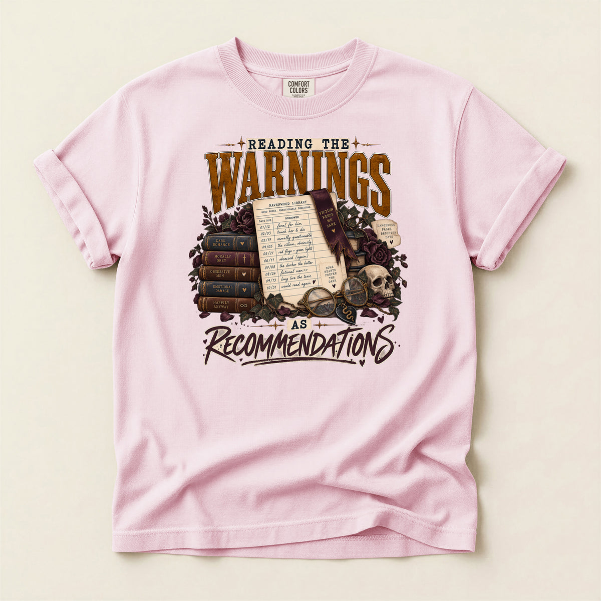 Reading the Warnings as Recommendations Book Lover T-Shirt