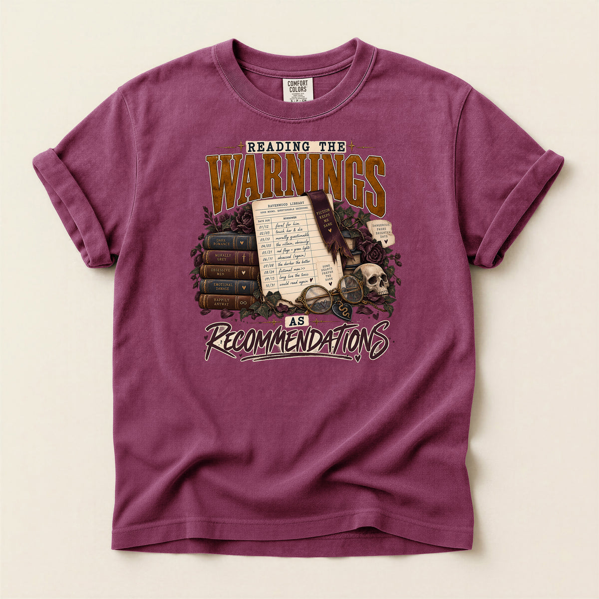 Reading the Warnings as Recommendations Book Lover T-Shirt