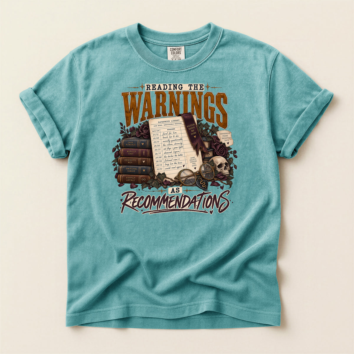Reading the Warnings as Recommendations Book Lover T-Shirt