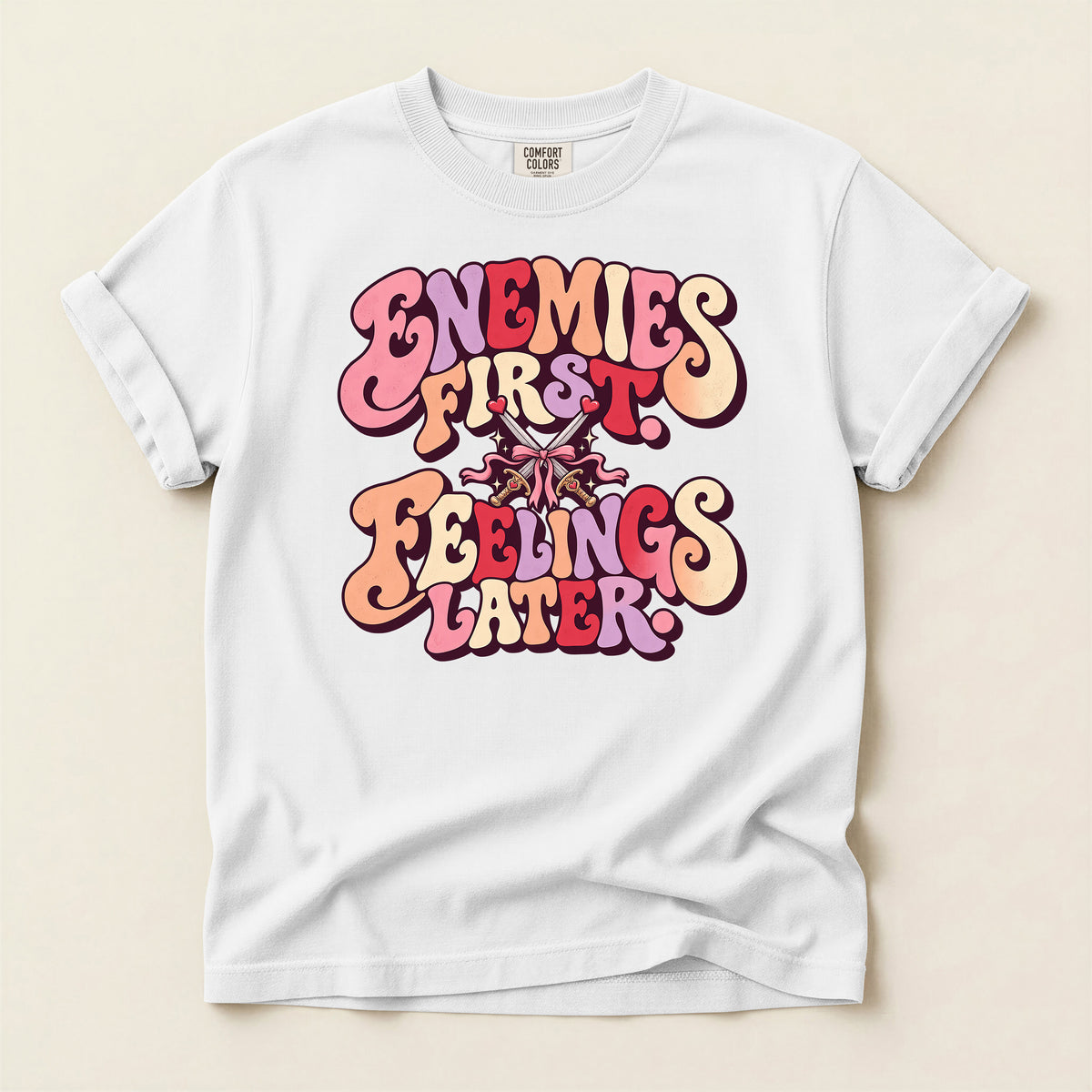 Enemies First, Feelings Later Graphic T-Shirt