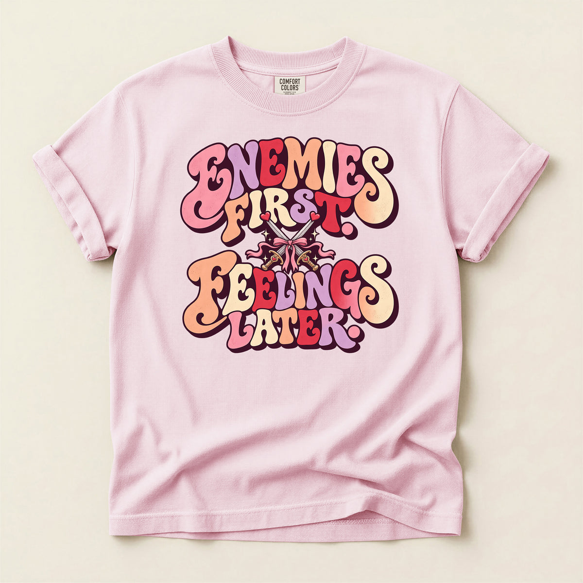 Enemies First, Feelings Later Graphic T-Shirt