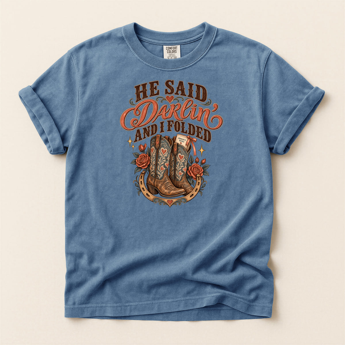He Said Darwin and I Folded Cowboy Boots Western T-Shirt