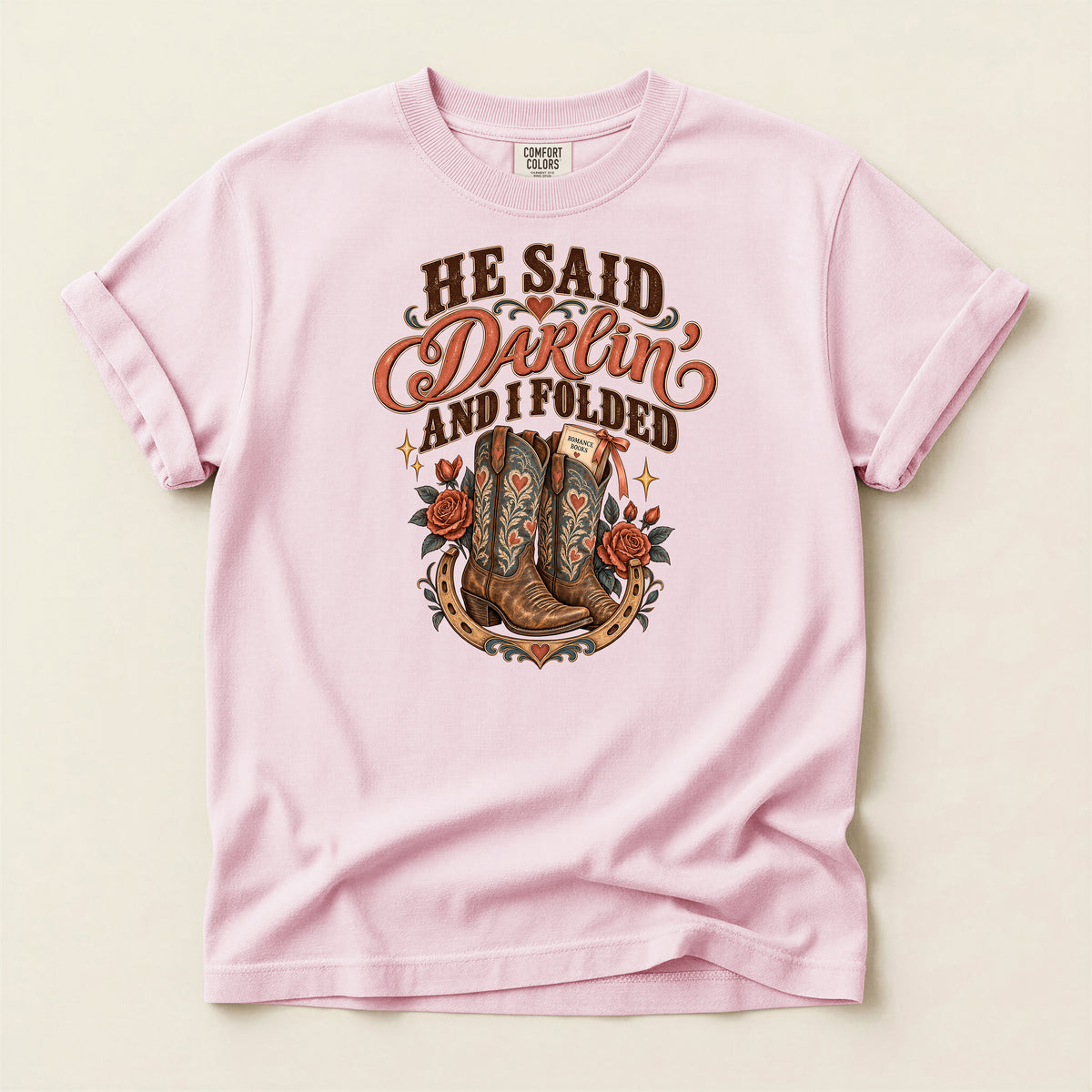 He Said Darwin and I Folded Cowboy Boots Western T-Shirt