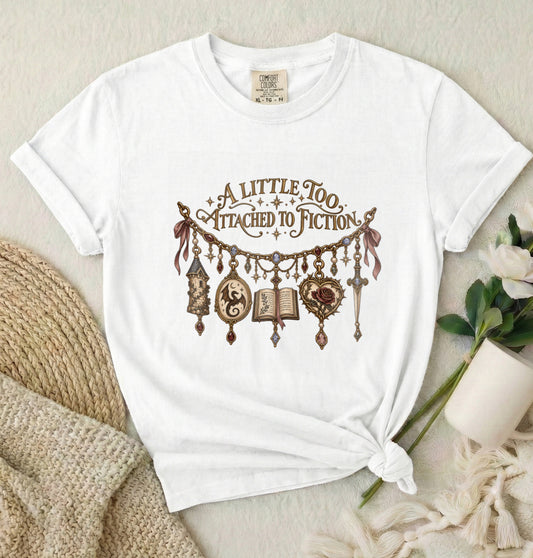 A Little Too Attached to Fiction Book Lover T-Shirt