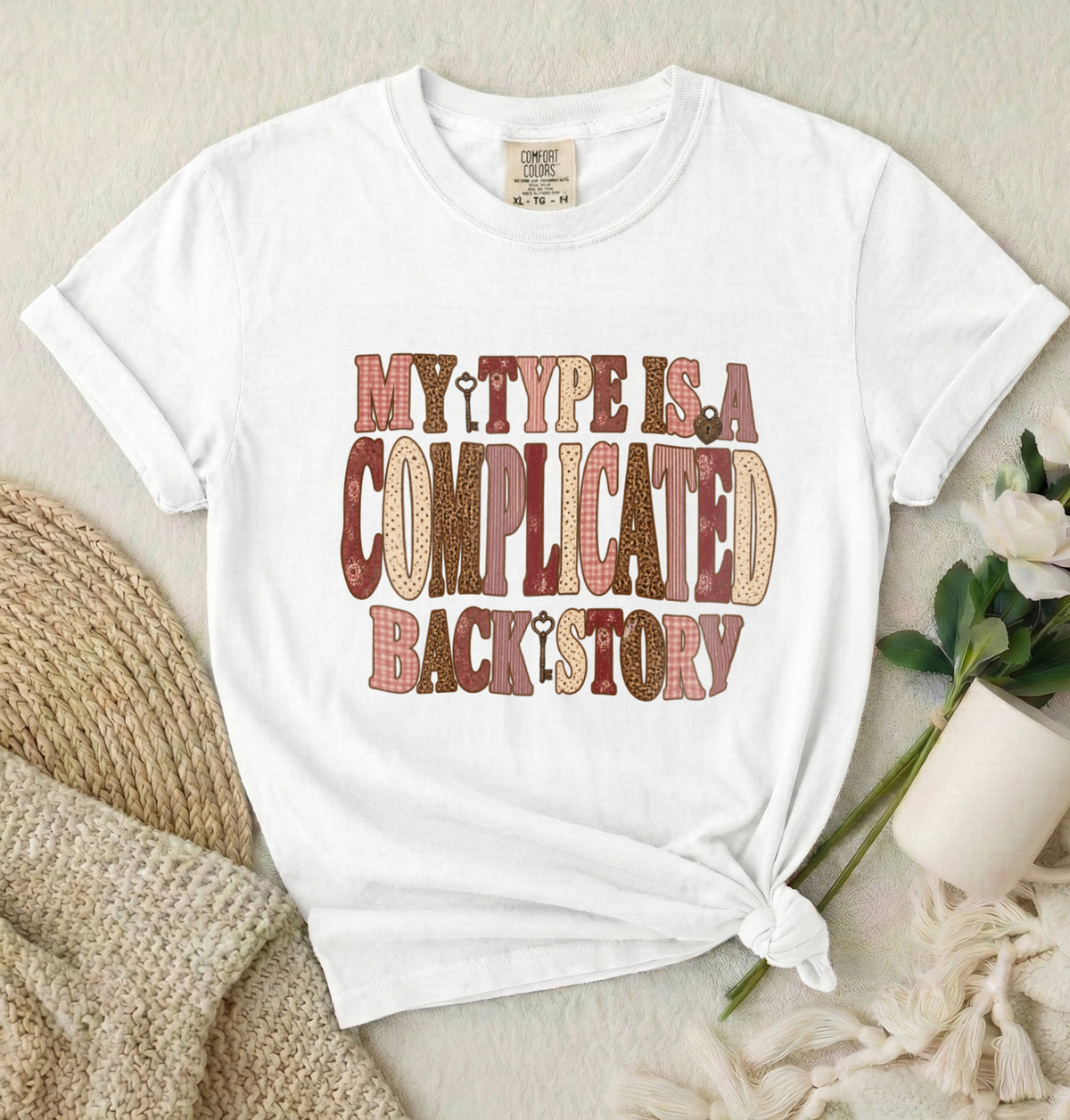 My Type Is A Complicated Backstory Graphic T-Shirt