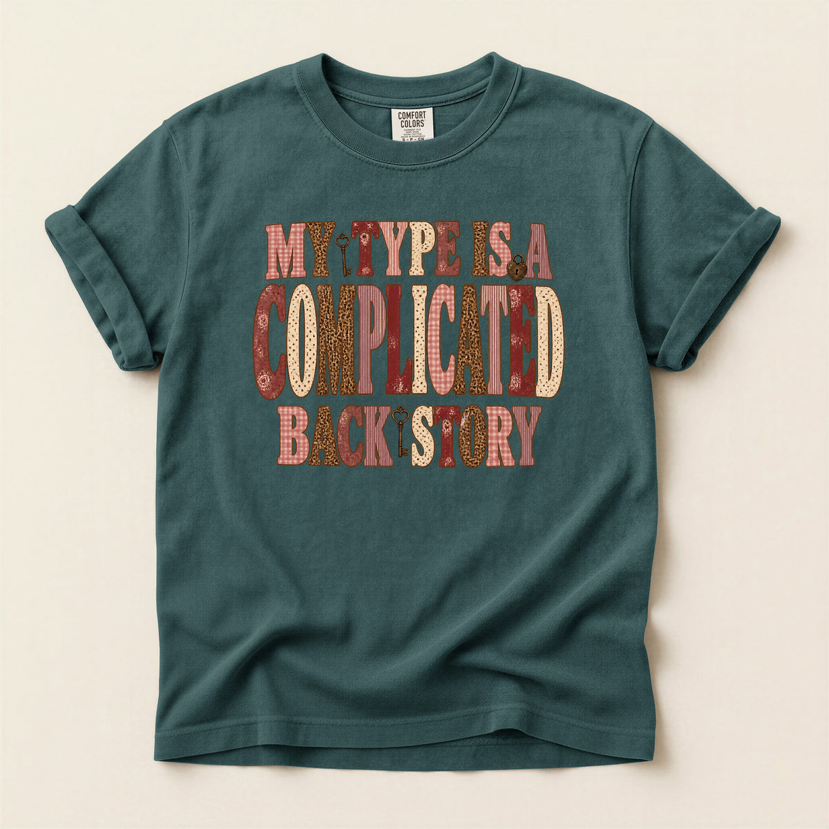 My Type Is A Complicated Backstory Graphic T-Shirt