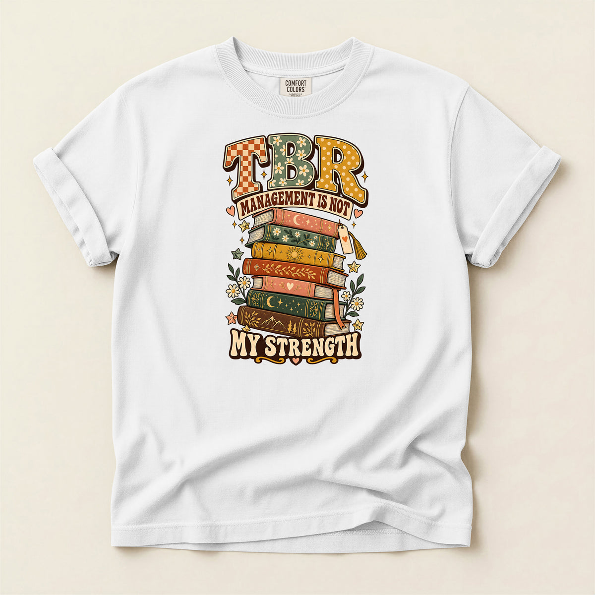 TBR Management Is Not My Strength Book Lover T-Shirt