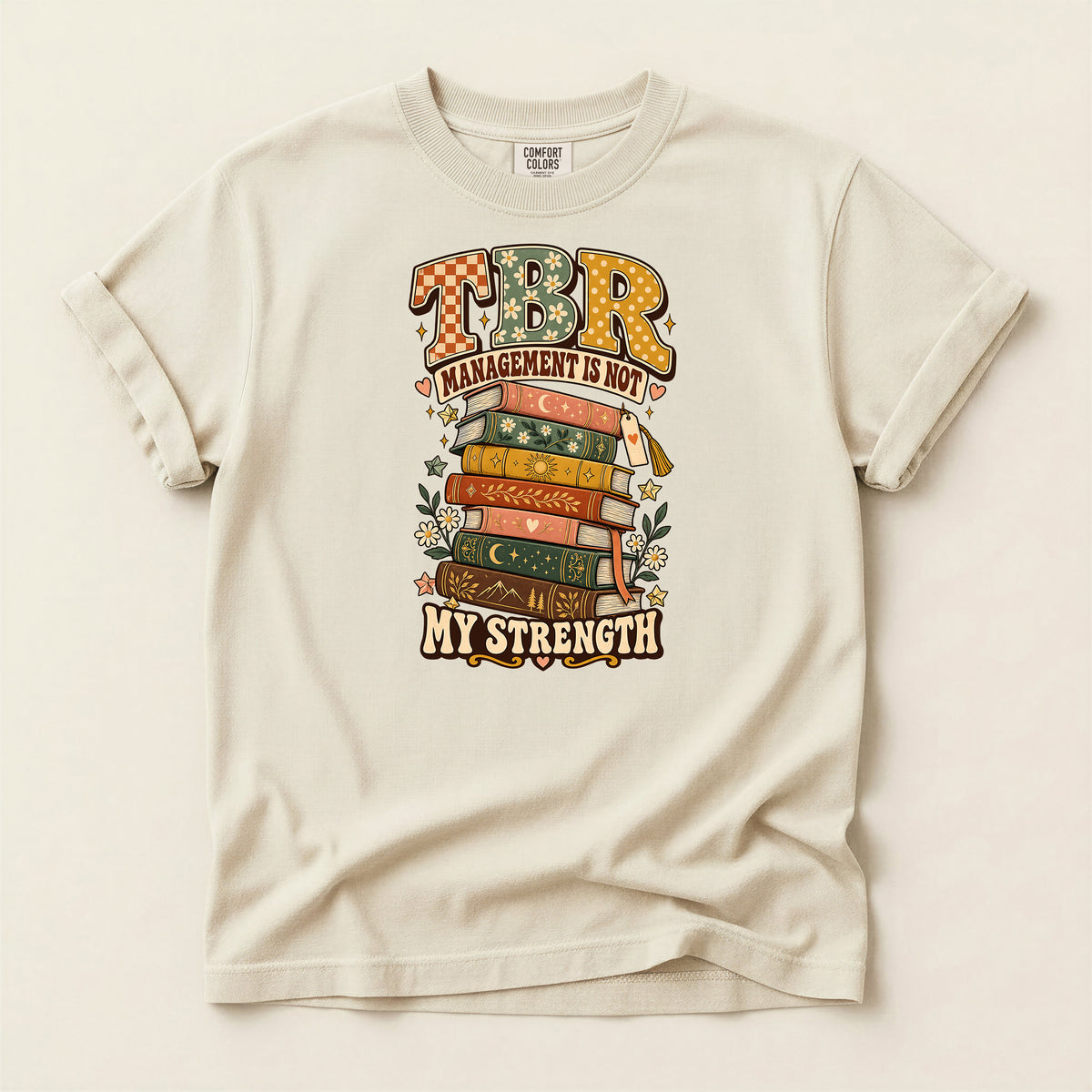 TBR Management Is Not My Strength Book Lover T-Shirt