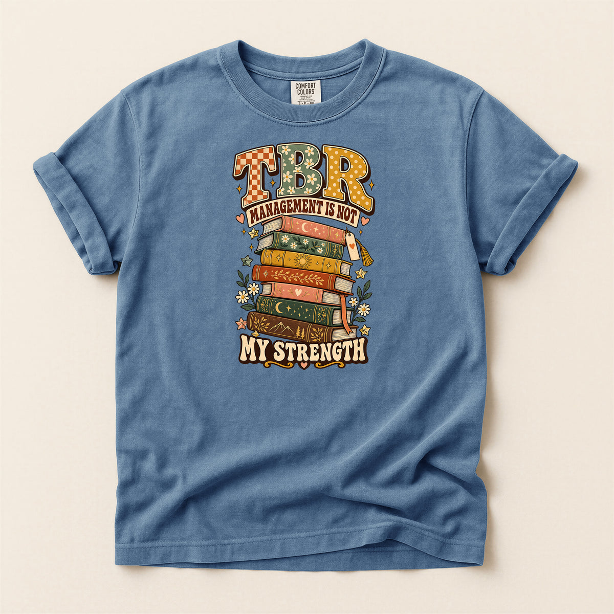 TBR Management Is Not My Strength Book Lover T-Shirt