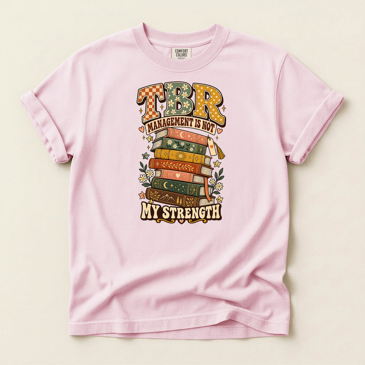 TBR Management Is Not My Strength Book Lover T-Shirt