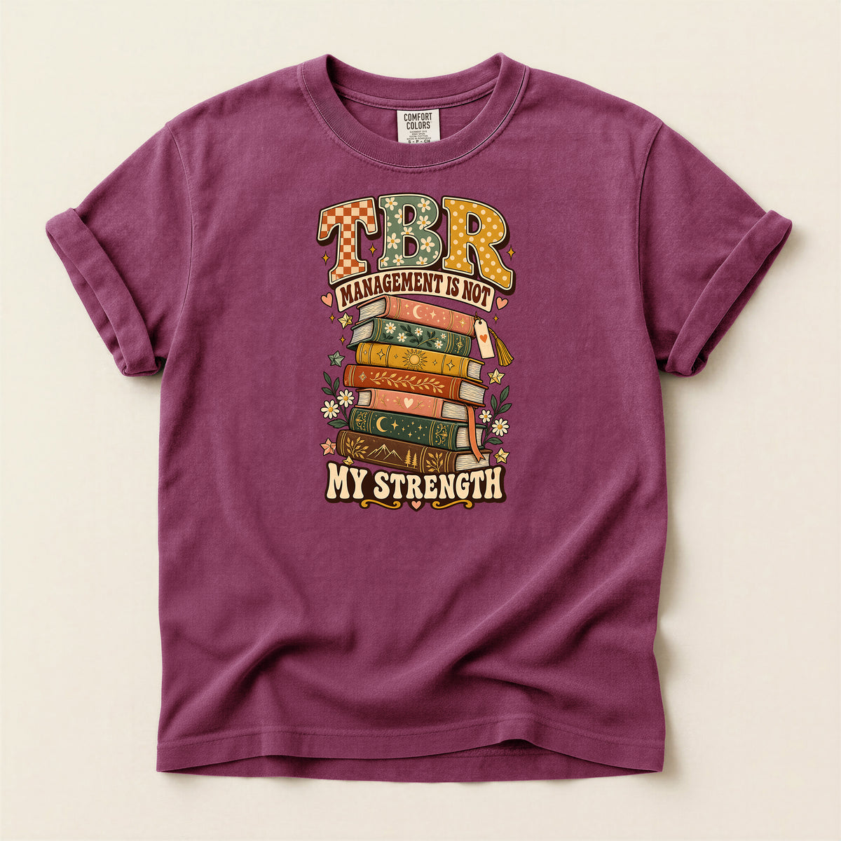 TBR Management Is Not My Strength Book Lover T-Shirt