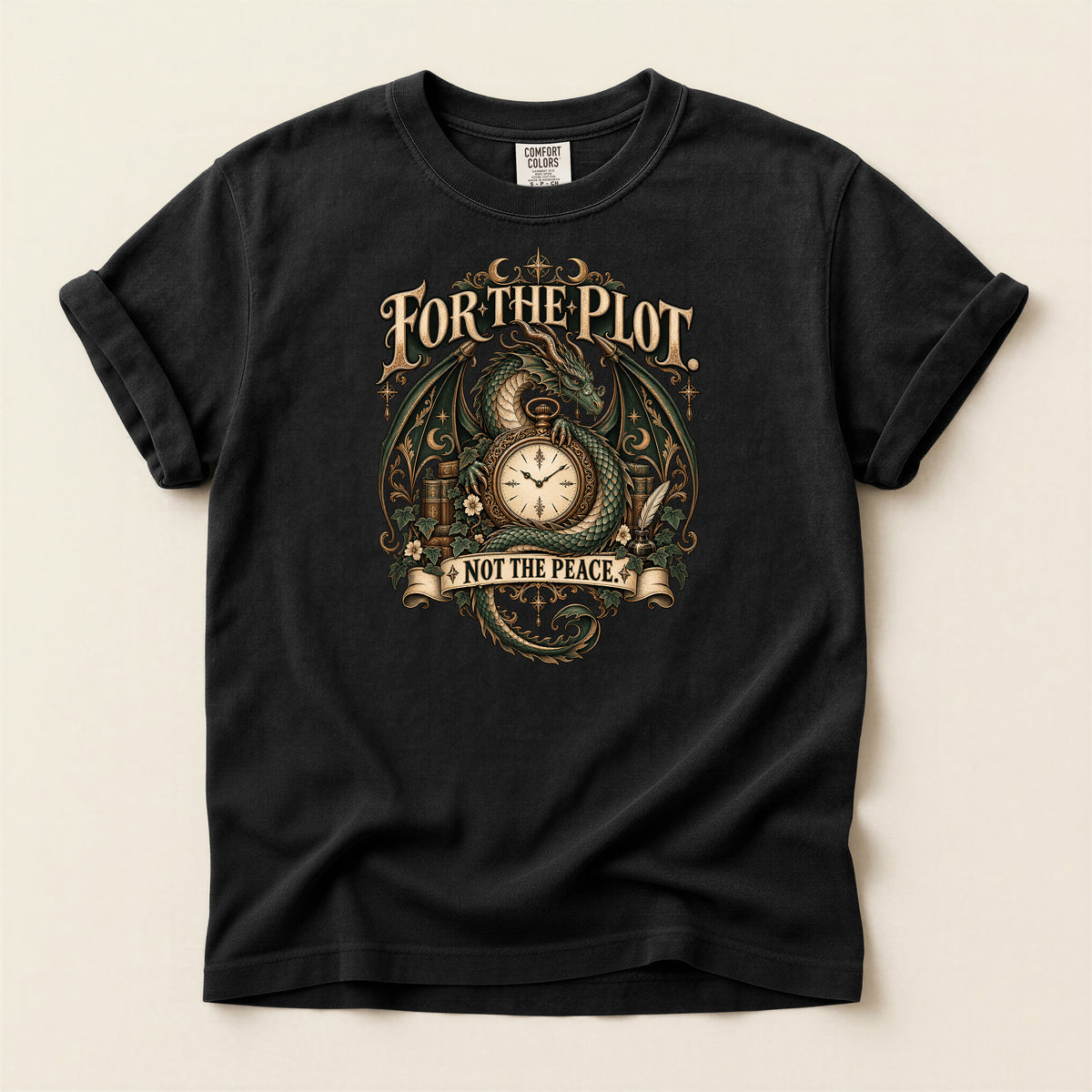 For the Plot Not the Peace Dragon Fantasy T-Shirt