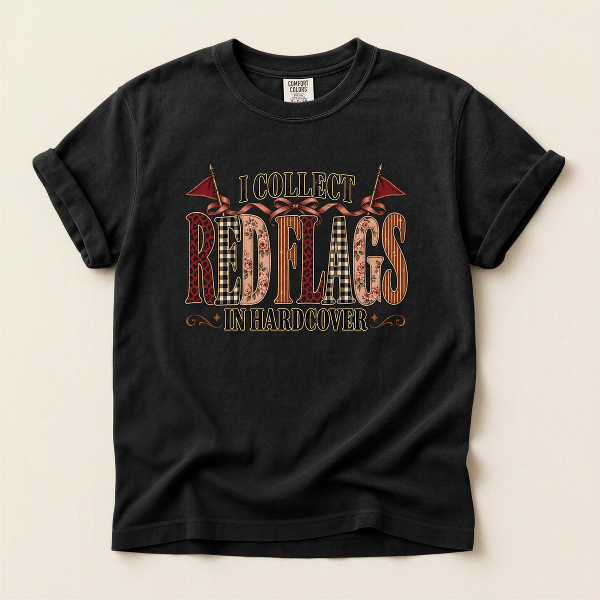 I Collect Red Flags in Hardcover Bookish T-Shirt