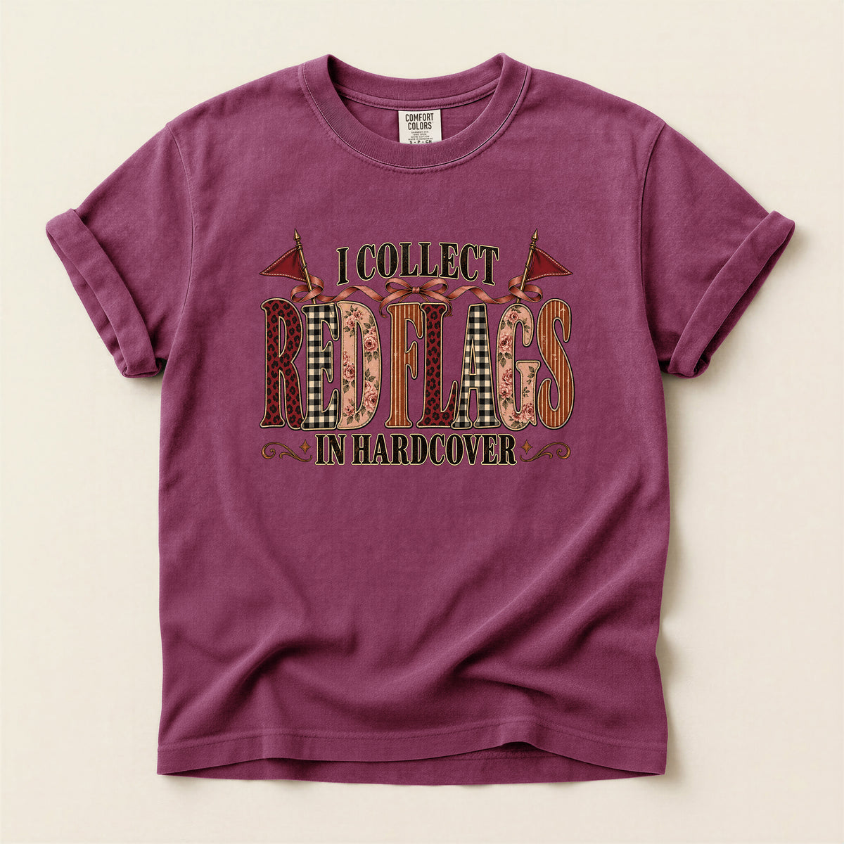 I Collect Red Flags in Hardcover Bookish T-Shirt
