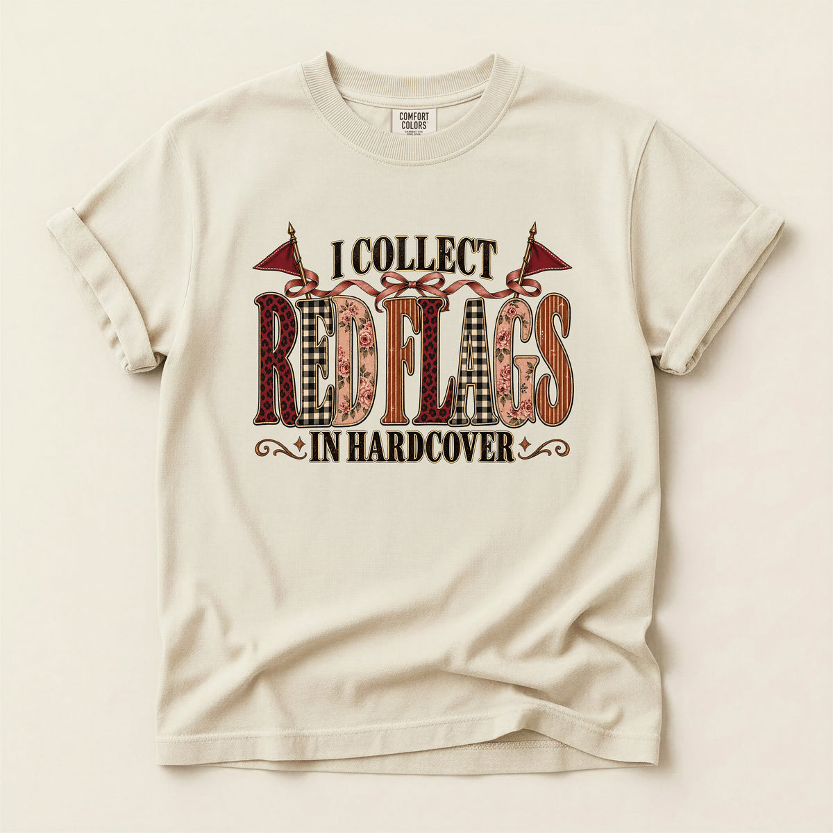 I Collect Red Flags in Hardcover Bookish T-Shirt